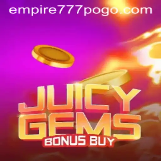 Exploring JuicyGemsBonusBuy: A Rich Gaming Experience with Empire777